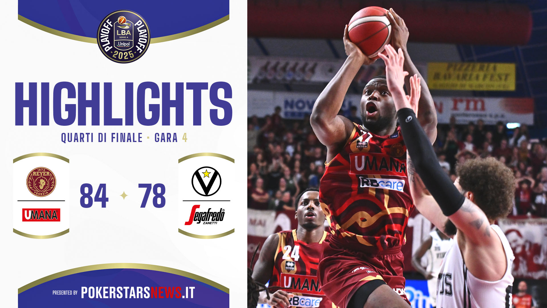 immagine - Umana Reyer Venezia – Virtus Segafredo Bologna | Quarti di Finale | Gara-4